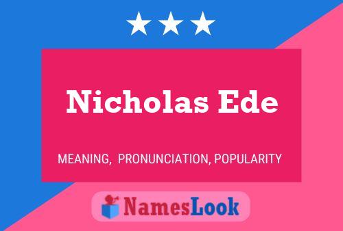 Póster del nombre Nicholas Ede