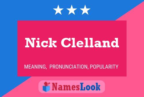 Póster del nombre Nick Clelland