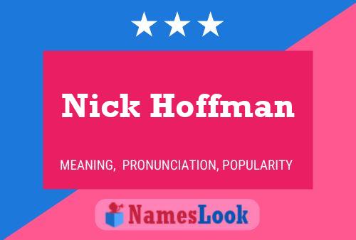 Póster del nombre Nick Hoffman