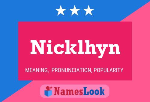 Póster del nombre Nicklhyn