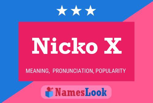 Póster del nombre Nicko X