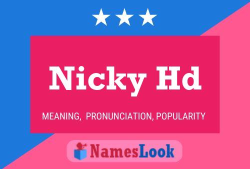 Póster del nombre Nicky Hd