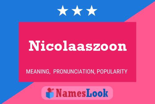 Póster del nombre Nicolaaszoon