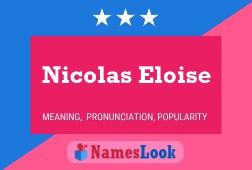 Póster del nombre Nicolas Eloise