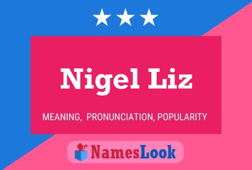 Póster del nombre Nigel Liz