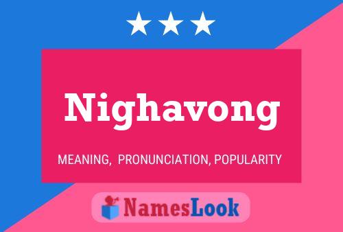 Póster del nombre Nighavong