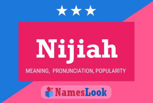 Póster del nombre Nijiah