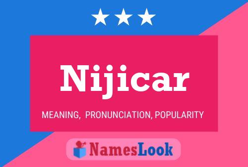 Póster del nombre Nijicar