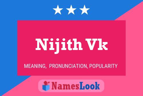 Póster del nombre Nijith Vk