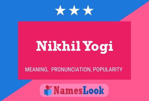 Póster del nombre Nikhil Yogi