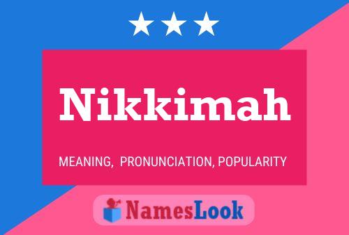 Póster del nombre Nikkimah