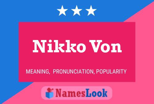 Póster del nombre Nikko Von