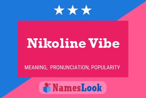 Póster del nombre Nikoline Vibe