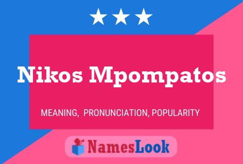 Póster del nombre Nikos Mpompatos