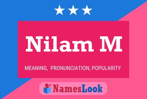 Póster del nombre Nilam M