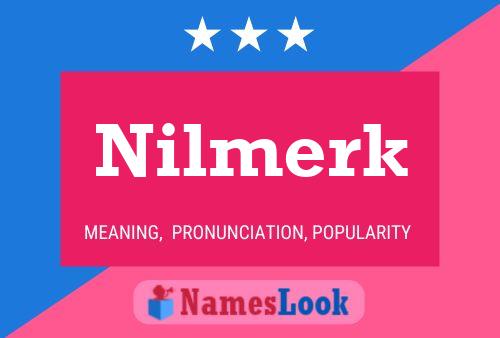 Póster del nombre Nilmerk