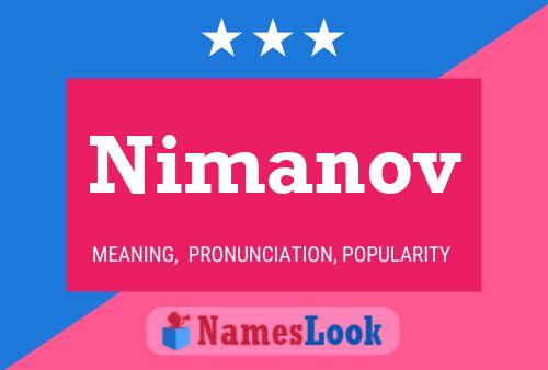 Póster del nombre Nimanov