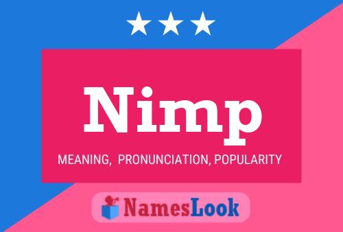 Póster del nombre Nimp