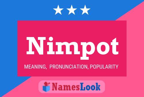 Póster del nombre Nimpot