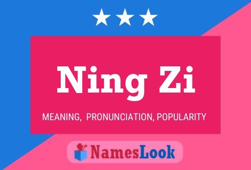 Póster del nombre Ning Zi