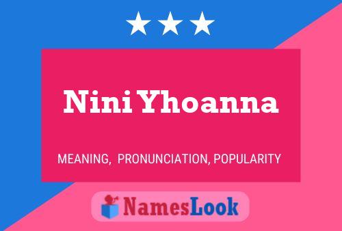 Póster del nombre Nini Yhoanna