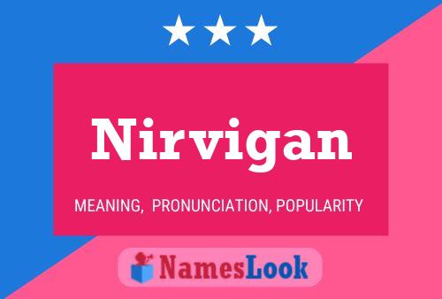 Póster del nombre Nirvigan