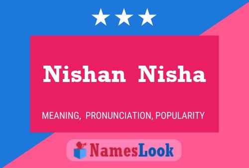 Póster del nombre Nishan  Nisha