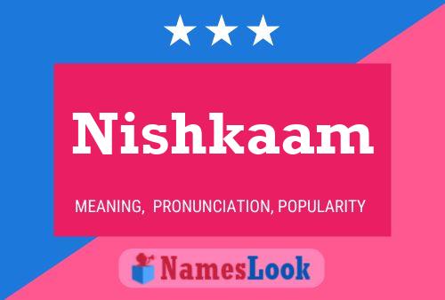 Póster del nombre Nishkaam