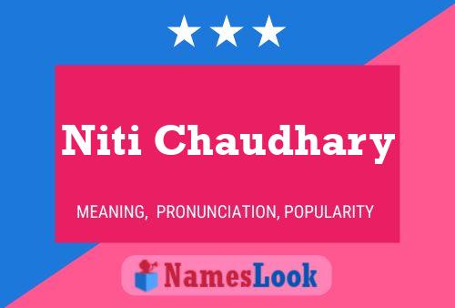 Póster del nombre Niti Chaudhary