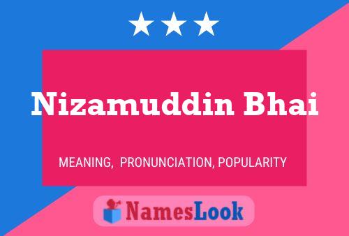 Póster del nombre Nizamuddin Bhai