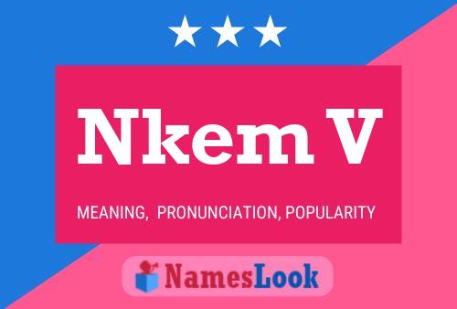 Póster del nombre Nkem V