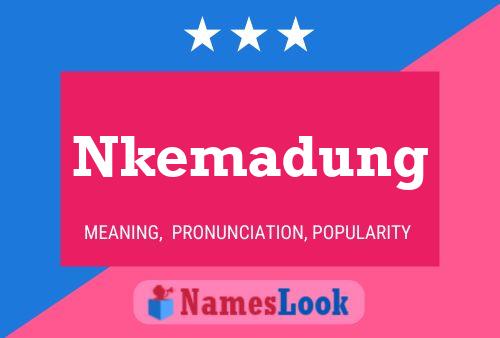 Póster del nombre Nkemadung