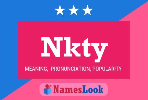 Póster del nombre Nkty