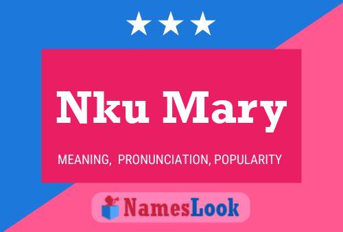 Póster del nombre Nku Mary