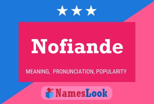 Póster del nombre Nofiande