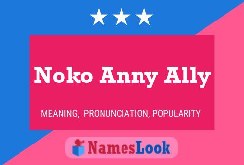 Póster del nombre Noko Anny Ally