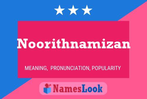 Póster del nombre Noorithnamizan