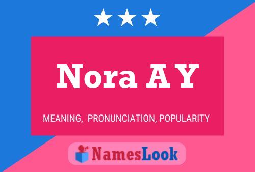 Póster del nombre Nora A Y