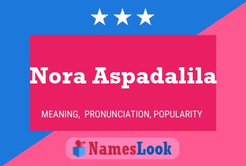 Póster del nombre Nora Aspadalila