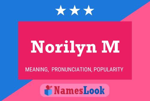 Póster del nombre Norilyn M