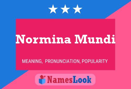 Póster del nombre Normina Mundi