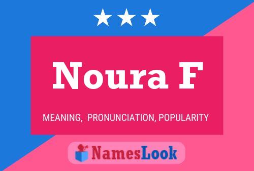 Póster del nombre Noura F