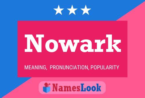 Póster del nombre Nowark