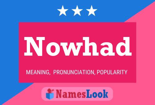 Póster del nombre Nowhad