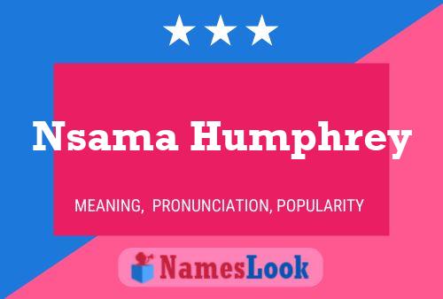 Póster del nombre Nsama Humphrey