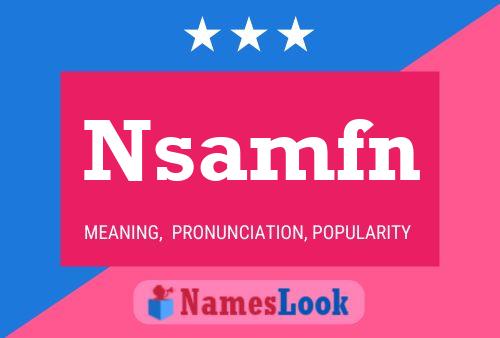 Póster del nombre Nsamfn