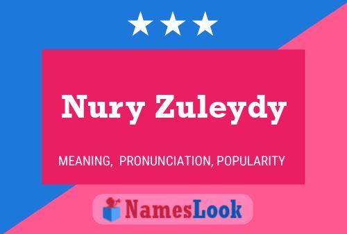 Póster del nombre Nury Zuleydy