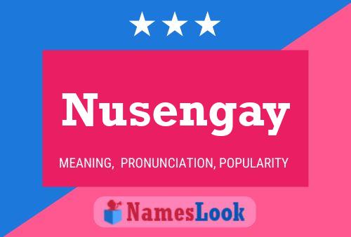 Póster del nombre Nusengay