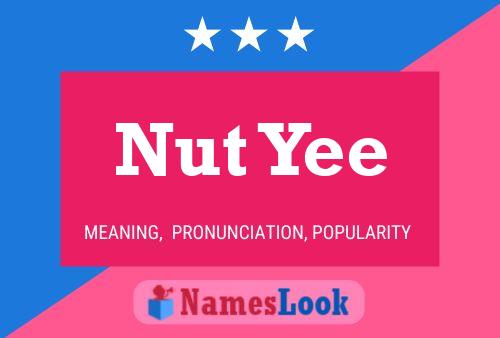 Póster del nombre Nut Yee