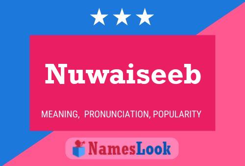 Póster del nombre Nuwaiseeb